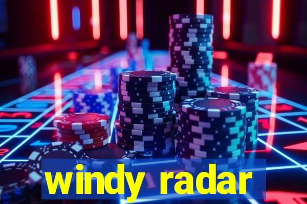 windy radar